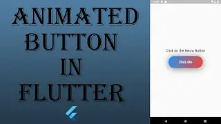 Animated Button || In Flutter..