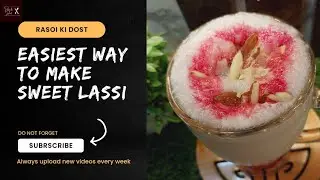 Easiest way to make Sweet Lassi | #sweet #sweetlassirecipe #lassi #lassilover #summerdrinks #yummy