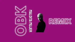 OBK Maldita Mujer (Remix) - Jean Carles Ferrer