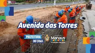 Prefeitura Informa | Avenida das Torres