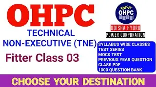 OHPC TNE FITTER 2023 || SYLLABUSWISE CLASS 03 || INFO ODISHA OFFICIAL