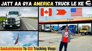 Saskatchewan 🇨🇦 To Florida, USA 🇺🇸 Truck Trip 🚛 || Going to America for Second Time
