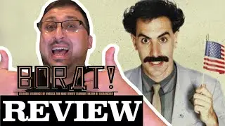 Borat (2006) - Movie Review | How It Holds Up Years Later