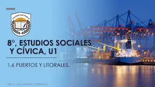 1.6 Puertos y litorales, U1, E. Sociales y C., 8&deg;