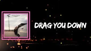 Aubrie Sellers - Drag You Down (Lyrics)
