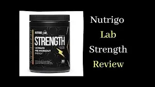 Nutrigo Lab Strength Review best Bodybuilding Supplements