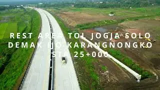 Rest Area Manjungan dan Demak Ijo Klaten STA 19 dan STA 25 Tol Jogja Solo 1.1 Update 30 Januari 2026