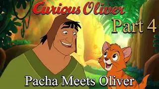 Curious Oliver (My Version) Part 4- Shipping to Africa/Pacha Meets Oliver