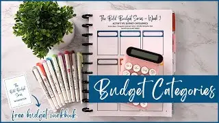 CREATING BUDGET CATEGORIES | MY TOP BUDGET CATEGORIES | HOW TO BUDGET | BUDGET CATEGORY BREAKDOWN