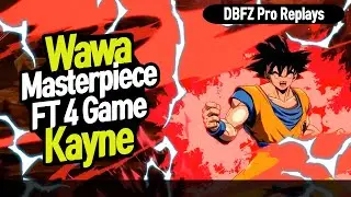 【DBFZ】 Wawa vs Kayne FT 4, This is the masterpiece of the game!! 【DBFZ Pro Replays】