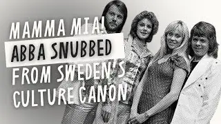 Mamma Mia! ABBA snubbed from Sweden's culture cannon