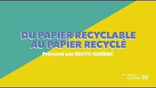 Du papier recyclable au papier recyclé!