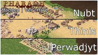 Pharaoh ANE | Missions 1-3 | Very Hard | Modded