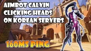 Aimbot Calvin Clicking Heads on Korean Server with 160ms