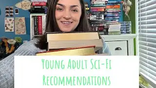 Young Adult Sci -Fi Recommendations