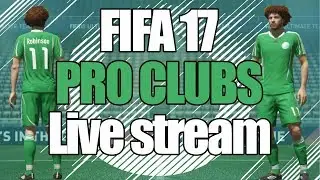 FIFA 17 - LIVE STREAM!!! PRO CLUBS W/SUBSCRIBERS!!! OPENING FUT CHAMPS REWARDS!!! NEW SBC'S TODAY!!!