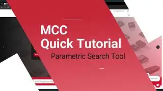 How to Use MCC&rsquo;s Parametric Search Tool for Fast & Smart Component Selection