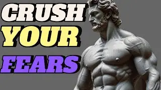 Crush Your Fears: Stoic Strategies for a Bold Life | Stoic Sphere
