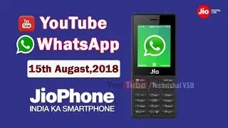 Jio Phone Official Whatsapp & Youtube App On 15th August | Whatsapp Coming Soon August Jio Phone