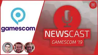 GAMESCOM 2019 NEWSCAST | Live von der Messe: Was sonst noch geschah