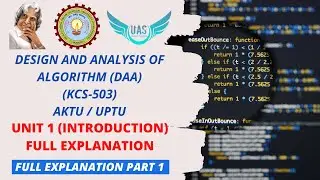 Design And Analysis Of Algorithm (DAA) Unit 1 Full Explanation |  KCS-503 | Part 1 | AKTU | UAS