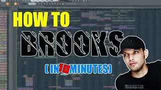 How to Make Music Like BROOKS in 10 Minutes (Free FLP)