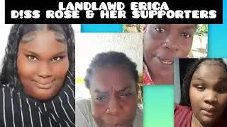 ERICA DI LANDLAWD D!SS UP ROSALEE AND HER SUPPORTERS 😱😱