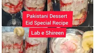 Eid Special Easiest Lab e Shireen Festive Recipe | Pakistani Dessert | Cup Dessert | Arabian Cuisine