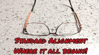 How To Perform A Standard Alignment On Glasses