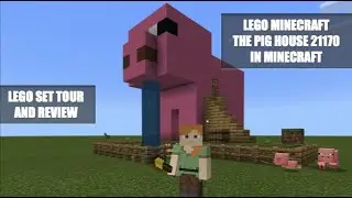 Lego Minecraft The Pig House 21170 in Minecraft | Set Tour and Review