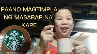 PAANO MAGTIMPLA NG MASARAP NA KAPE