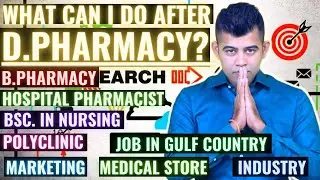 WHAT CAN I DO AFTER D.PHARMA?