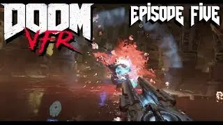 DOOM VFR: Full Playthrough / Guide [Part 5: Titan's Realm] (VR gameplay, no commentary)