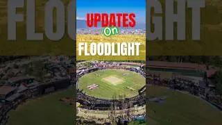 Latest Update on FLOODLIGHTS | TU CRICKET STADIUM