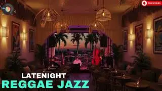 Reggae Jazz Café – Smooth Tropical Chill