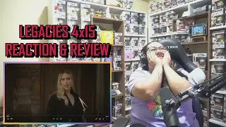 Legacies 4x15 REACTION & REVIEW 