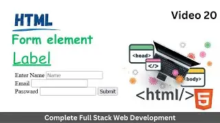 Html form label | form label | label attribute 