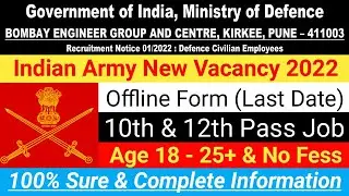 Indian Army New Vacancy / Indian Army Offline form 2022/ Bombay Engineer Group & Center Offline Form