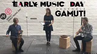 Ensemble Gamut! - Lapsed caick laolacatt! | #earlymusicday 2021