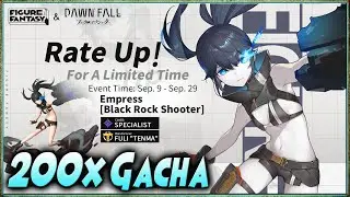 200x GACHA EMPRESS B.R.S Dawn Fall Colab!! + REVIEW 🔥 FIGURE FANTASY x BLACK ROCK SHOOTER