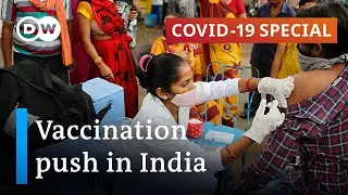 India is ramping up its vaccination drive ahead of a possible third wave | COVID-19 Special