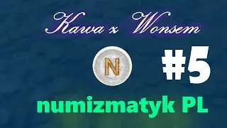 Numizmatyk PL|| Kawa z Wonsem || [#5]