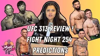 The MMA Girl Podcast EP 5 : UFC 313 review / recap, latest news, UFC Fight night 254 preview!