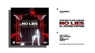 Strybo & KillDead ft. Peter Piffen - No Lies [Copyright Free]