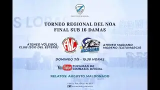 FINAL REGIONAL DEL NOA SUB 16 - ATENEO V&Oacute;LEIBOL CLUB VS ATENEO MARIANO MORENO