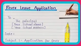 Fever Leave Application In English ll Easy Application Format ll sick leave application In English..