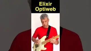 Neck And Middle Pickups - Funky D'Addario XS vs Elixir Optiweb