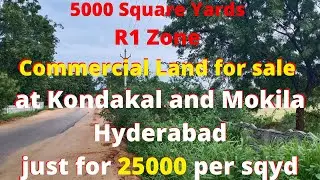 R1 Zone |Commercial Land for sale at Kondakal |Mokila |Hyderabad |Ph:+91-9581192424 |ARPropertiesHub