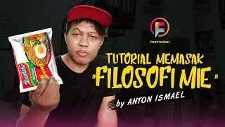 FILOSOFI INDOMIE bersama Anton Ismael