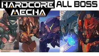 Hardcore Mecha - All Boss Fights / All Bosses